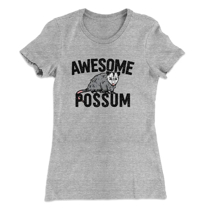 Awesome Possum Funny Women's T-Shirt