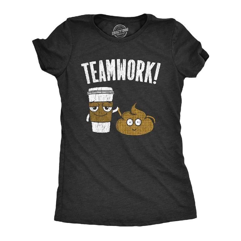 Womens Teamwork T Shirt Funny Sarcastic Poop And Coffee Partners Joke Novelty Tee For Ladies